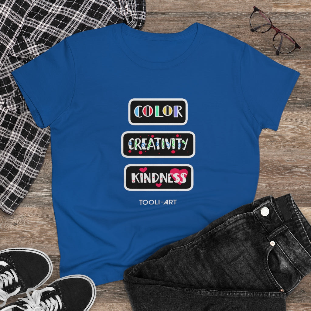 TOOLI-ART Women's Midweight Cotton Tee - COLOR CREATIVITY KINDNESS