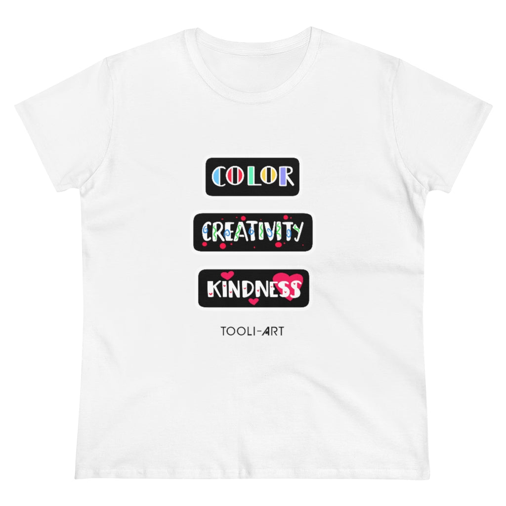 TOOLI-ART Women's Midweight Cotton Tee - COLOR CREATIVITY KINDNESS