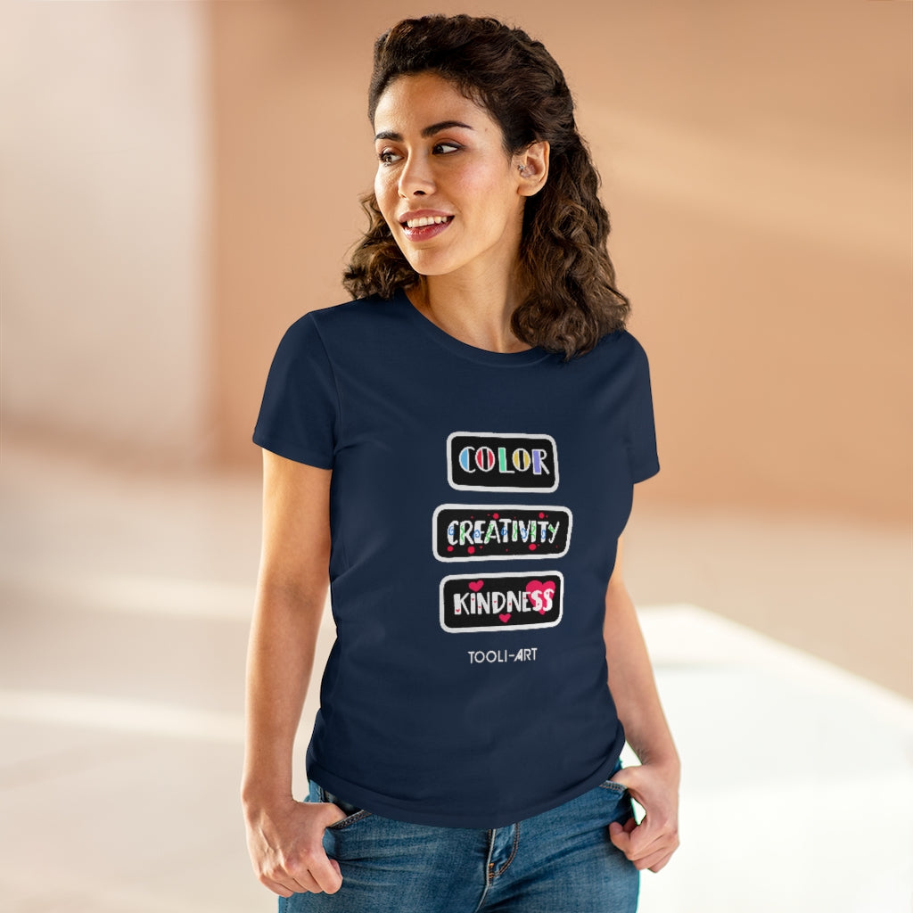 TOOLI-ART Women's Midweight Cotton Tee - COLOR CREATIVITY KINDNESS