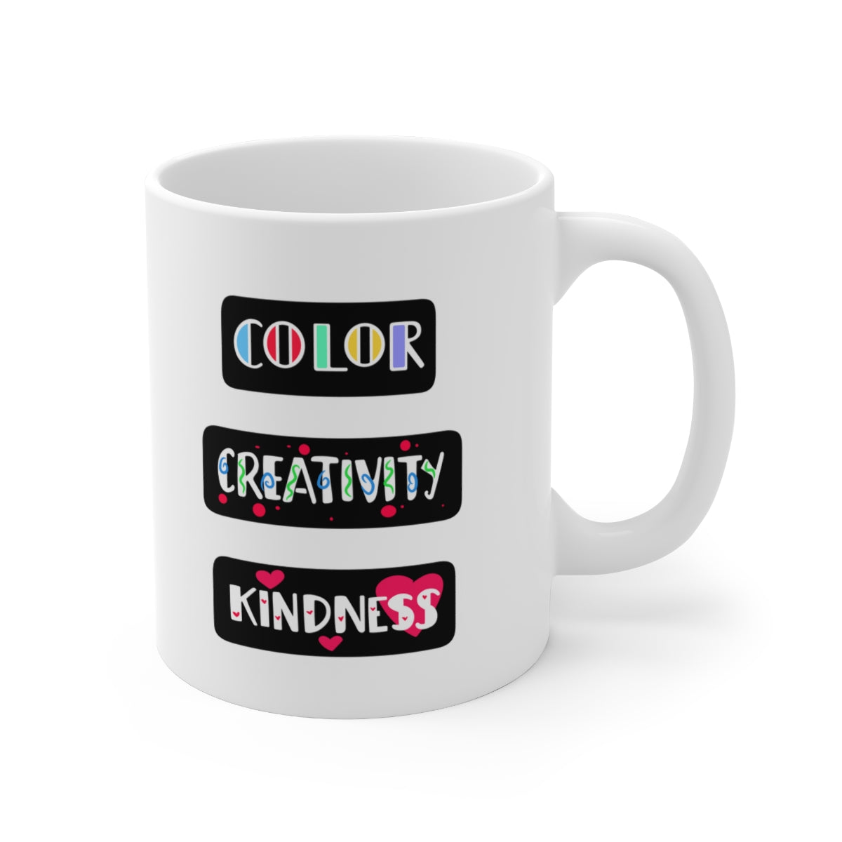TOOLI-ART Ceramic Mug 11oz - COLOR CREATIVITY KINDNESS