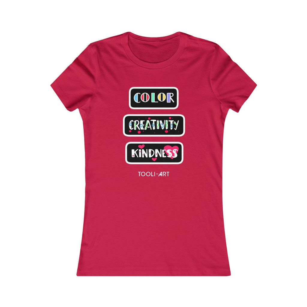 Women's Favorite Tee - COLOR CREATIVITY KINDNESS