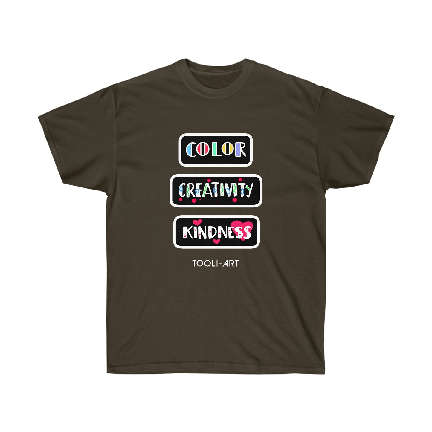 Tooli-Art Unisex Ultra Cotton Tee - COLOR CREATIVITY KINDNESS